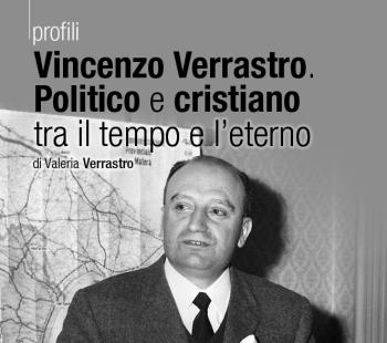 Vincenzo Verrastro. Politico e cristiano tra il tempo e l'eterno